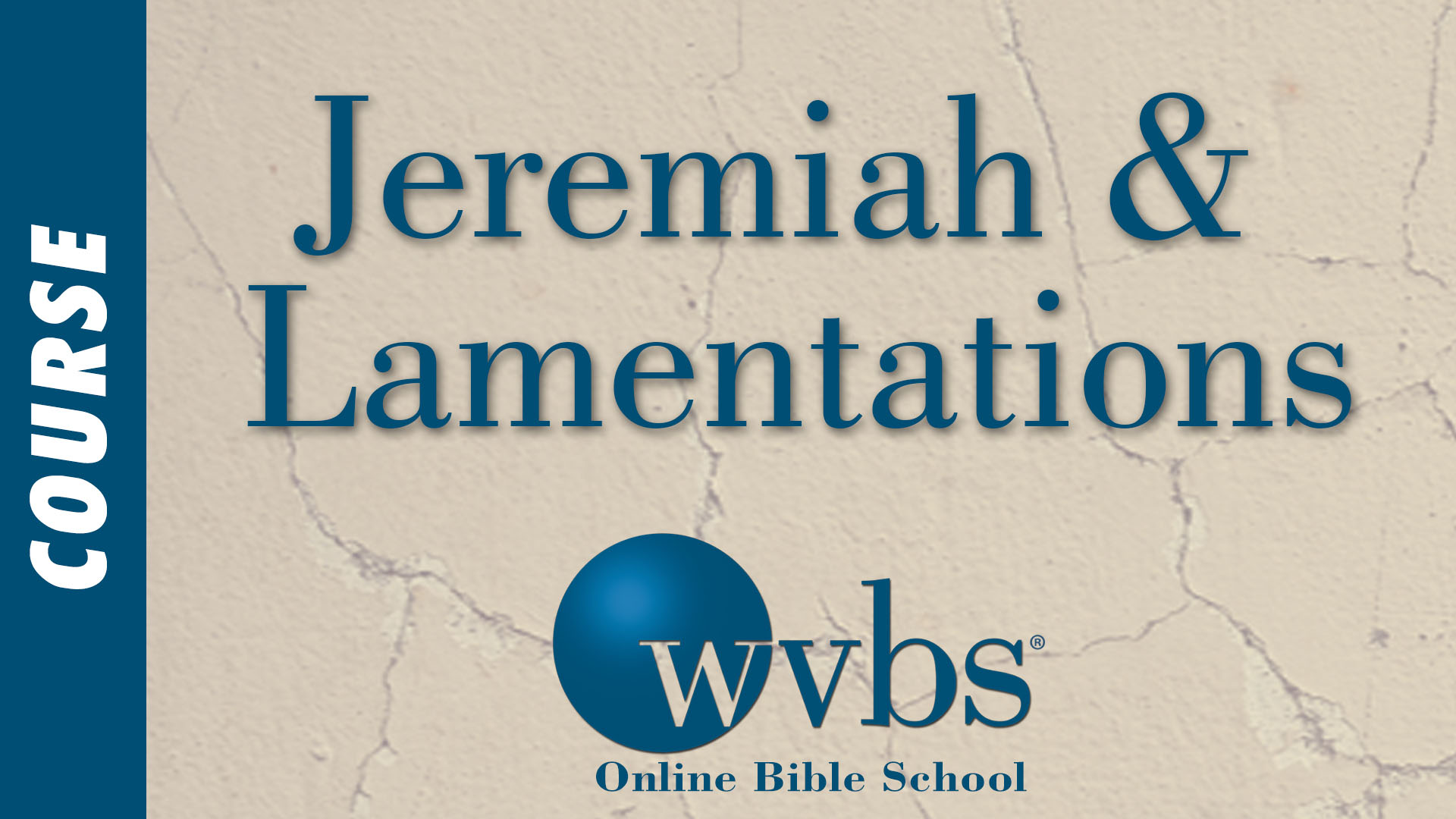 Course - Jeremiah and Lamentations
