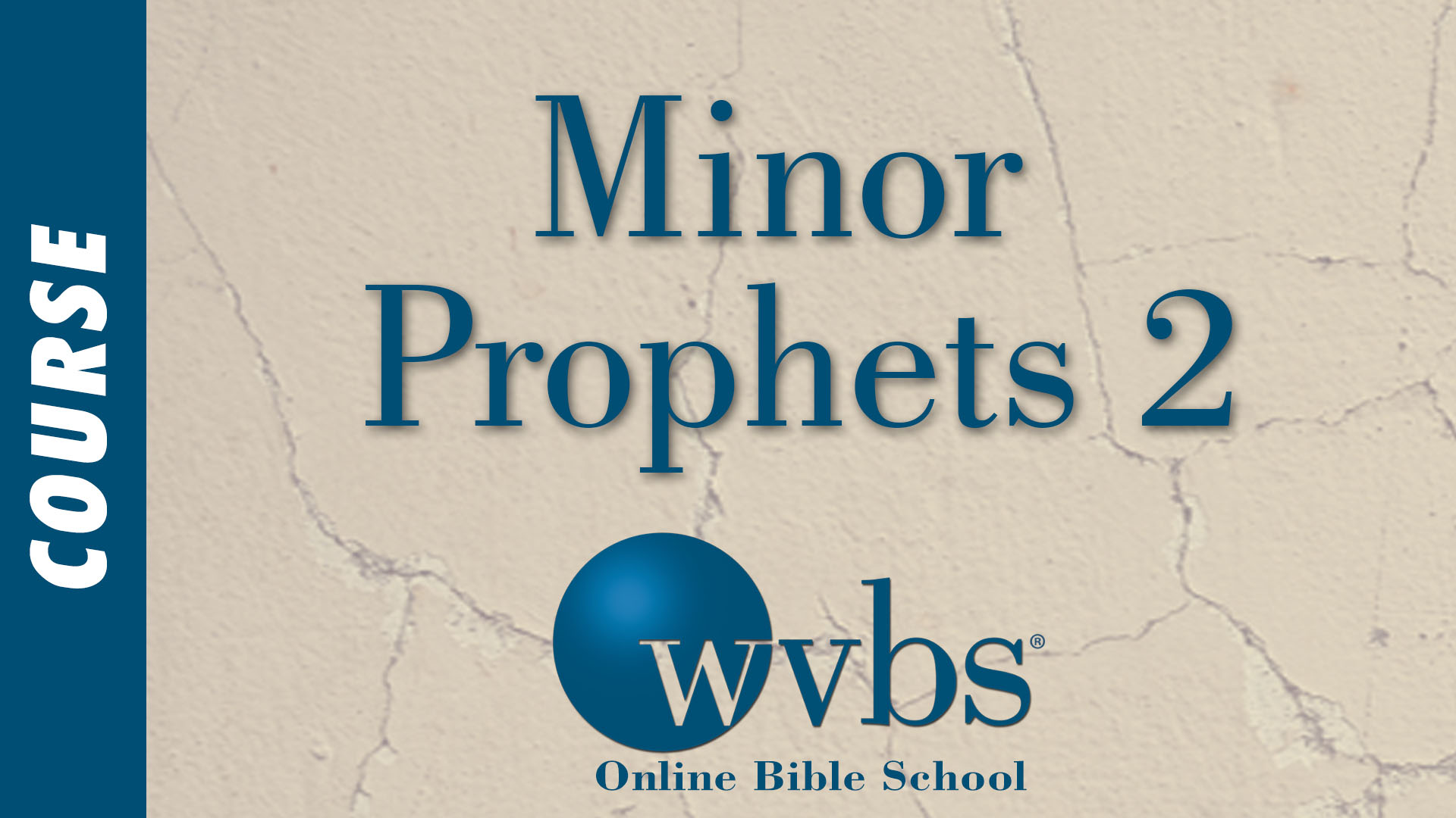 Course - Minor Prophets 2