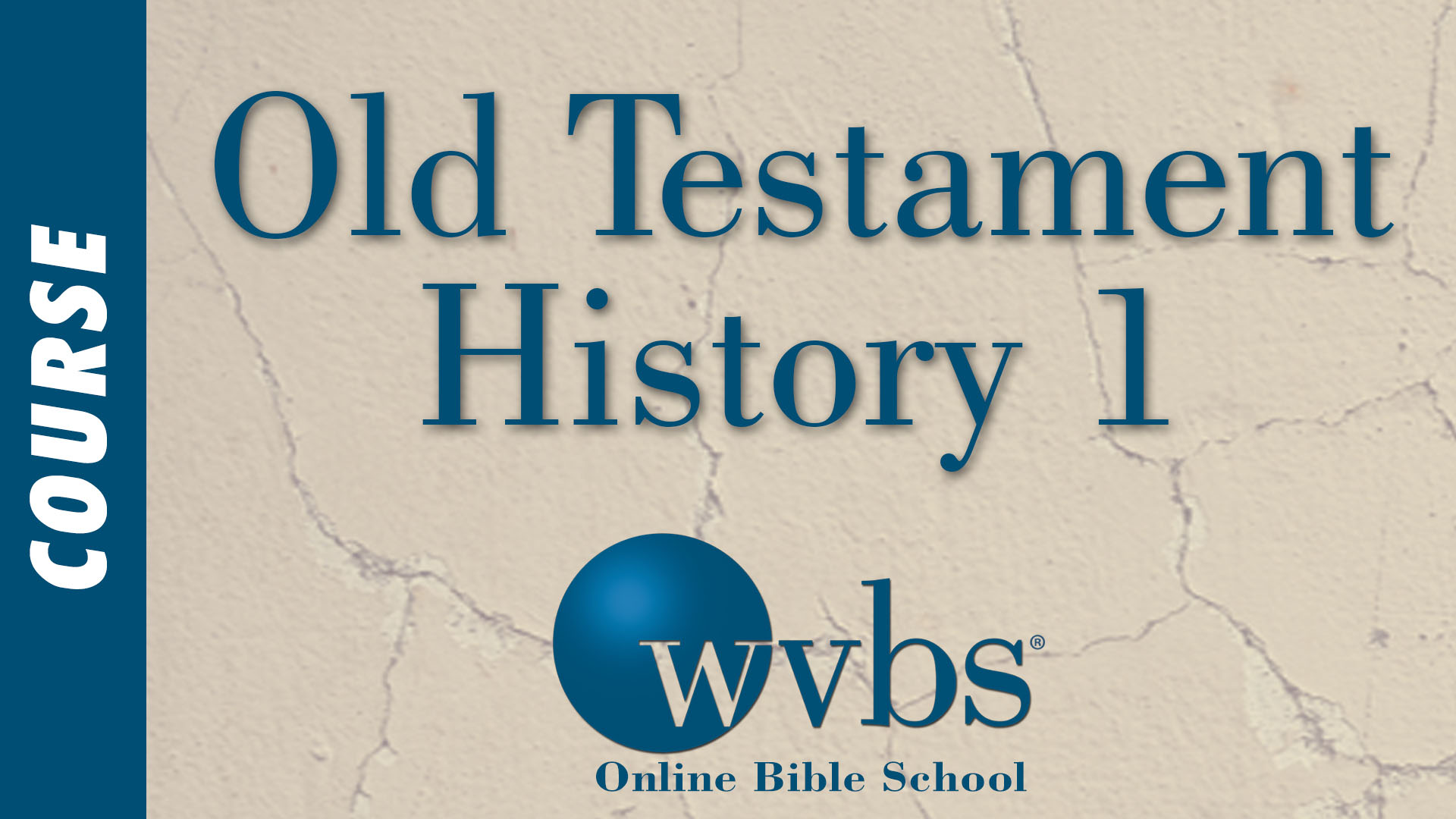 Course - Old Testament History 1