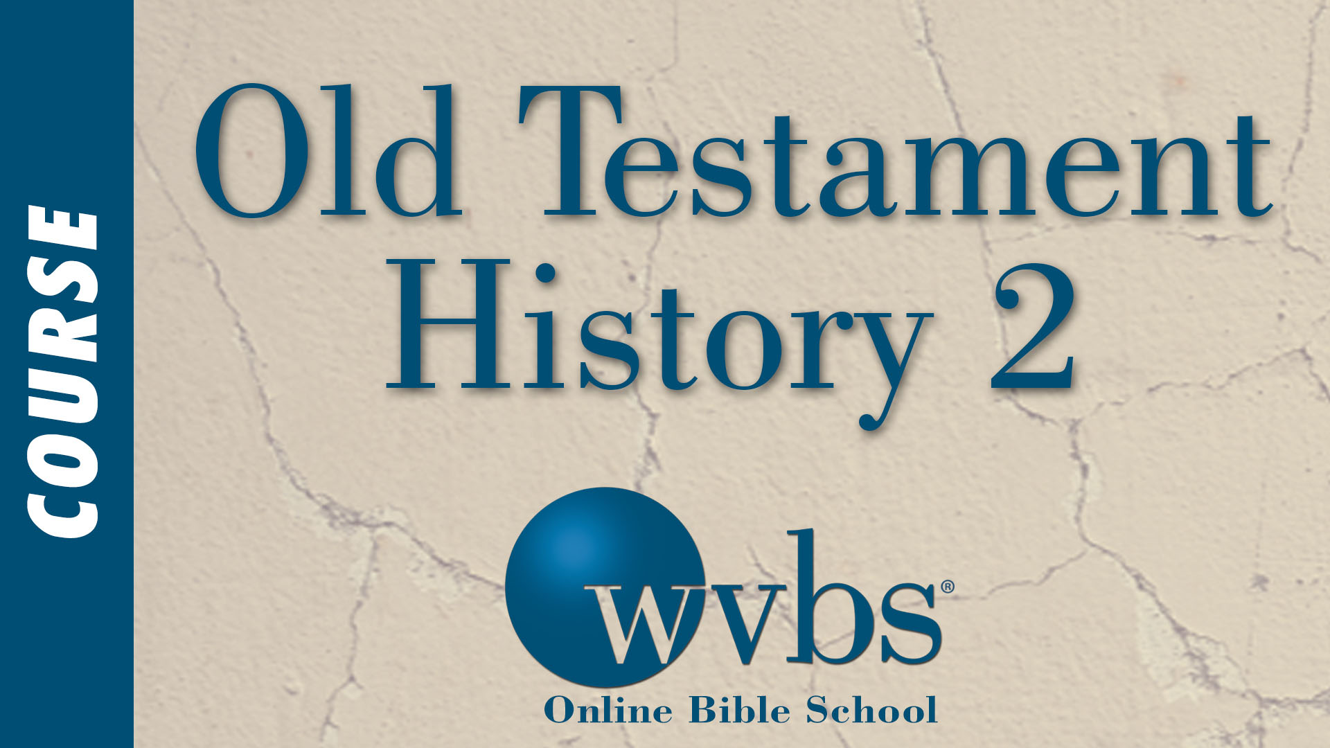 Course - Old Testament History 2
