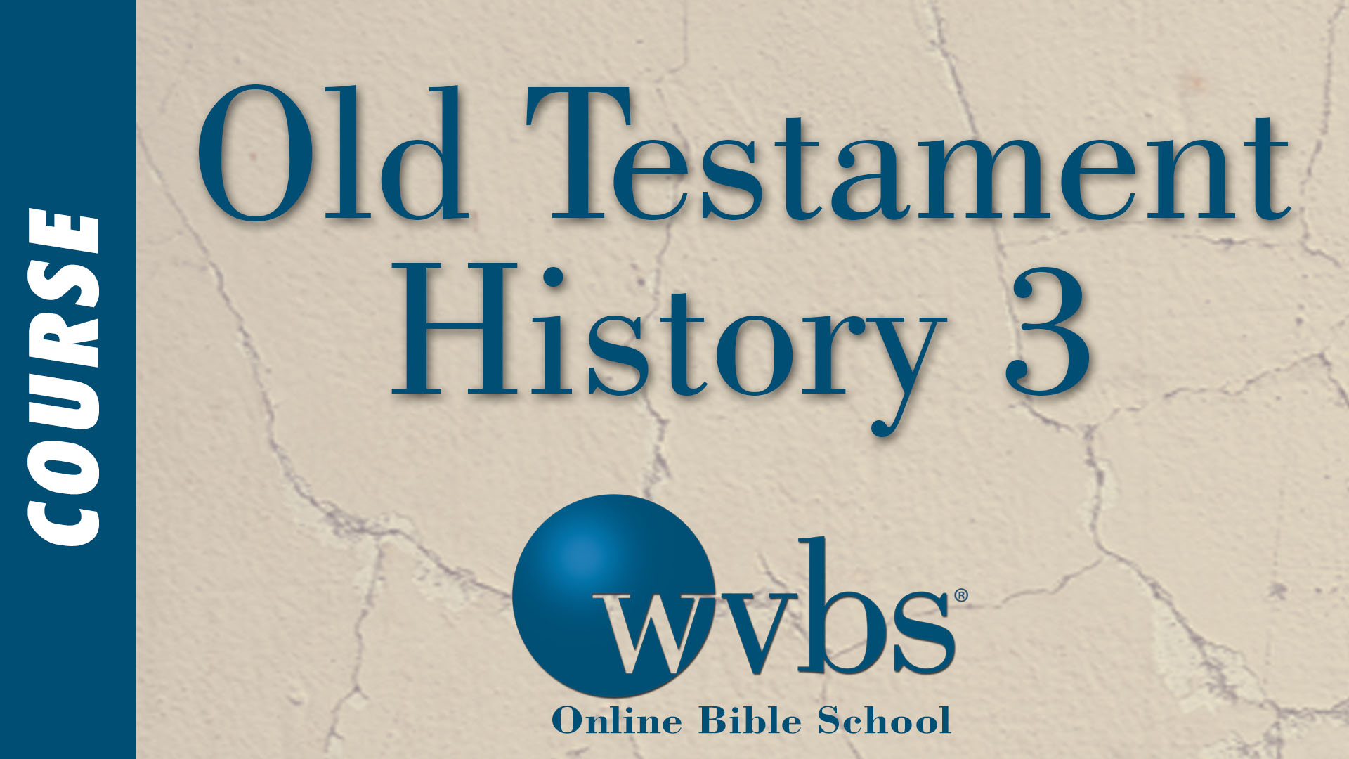 Course - Old Testament History 3
